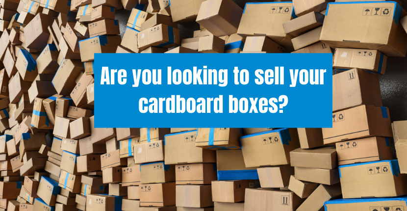 Looking to sell your cardboard boxes?